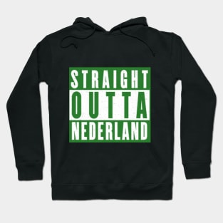 Straight Outta Nederland Hoodie